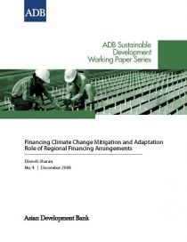 Financing Climate Change Mitigation and Adaptation Role of Regional Financing Arrangements