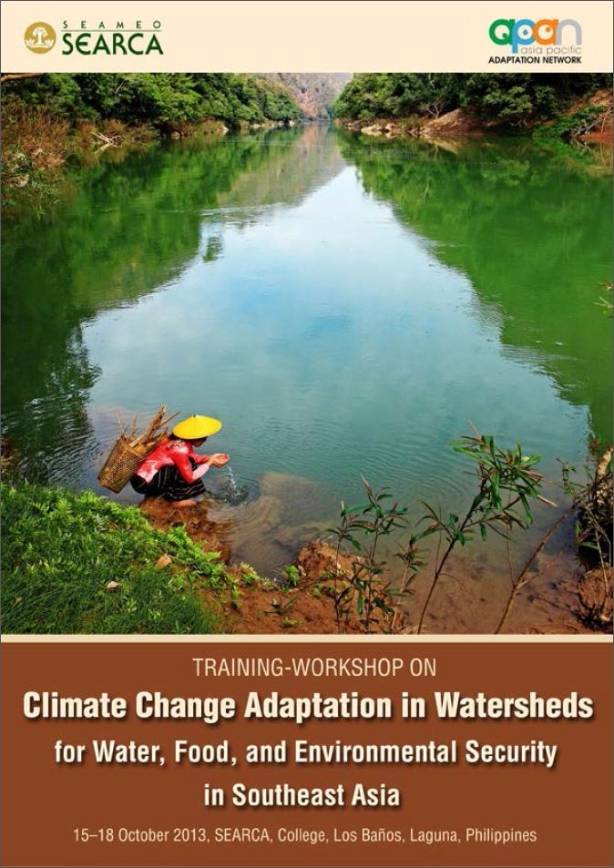 Climate Change Adaptation in Watersheds for Water, Food, and Environmental Security in Southeast Asia