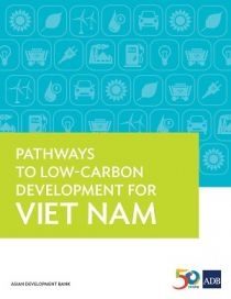 Pathways to Low-Carbon Development for Viet Nam