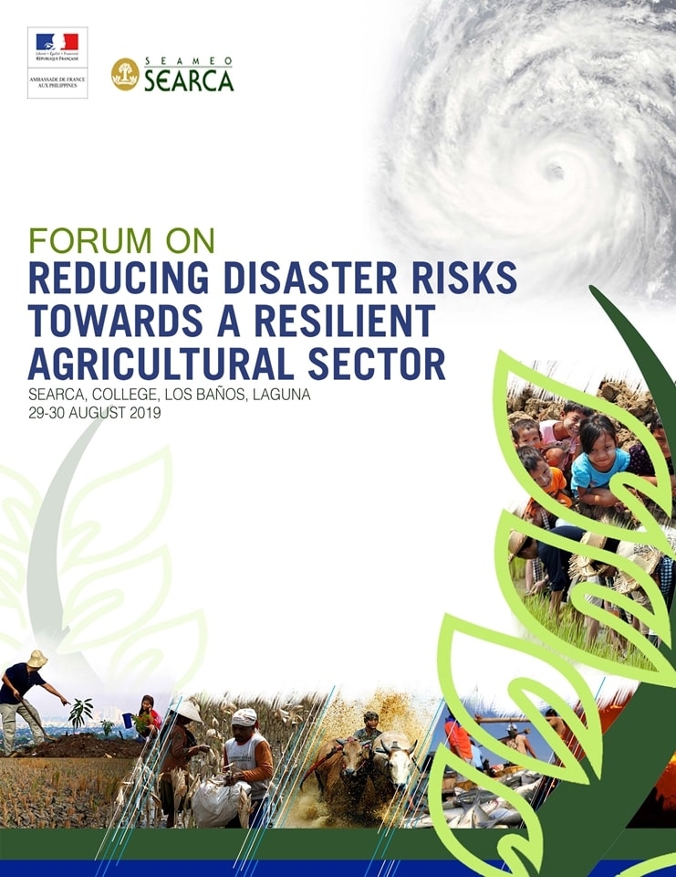 Forum on Reducing Disaster Risks Towards a Resilient Agricultural Sector