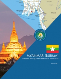 Myanmar: Disaster Management Reference Handbook 2017