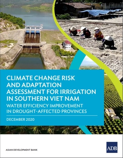 Climate Change Risk and Adaptation Assessment for Irrigation in Southern Viet Nam: Water Efficiency Improvement in Drought-Affected Provinces