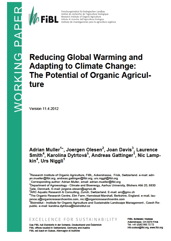 Reducing Global Warming and Adapting to Climate Change: The Potential of Organic Agriculture