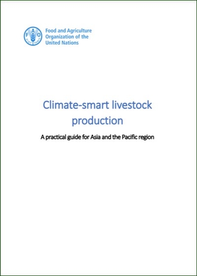 Climate-smart livestock production: A practical guide for Asia and the Pacific region