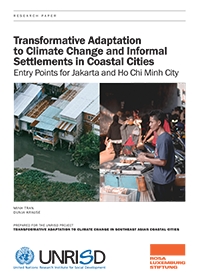 Transformative Adaptation to Climate Change and Informal Settlements in Coastal Cities: Entry Points for Jakarta and Ho Chi Minh City