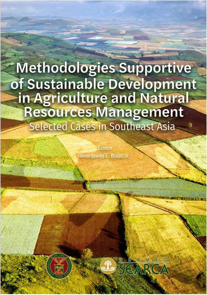 Methodologies Supportive of Sustainable Development in Agriculture and Natural Resources Management: Selected Cases in Southeast Asia